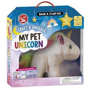 Craft & Snuggle: My Pet Unicorn (Klutz Junior)