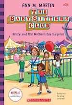 Kristy and the Mother's Day Surprise (the Baby-Sitters Club, 24)