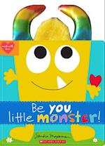 Be You, Little Monster!
