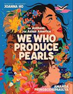 We Who Produce Pearls