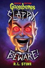 Slappy, Beware! (Goosebumps Slappyworld Special Edition)