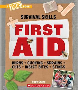 First Aid (a True Book