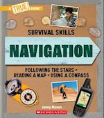 Navigation (a True Book: Survival Skills)