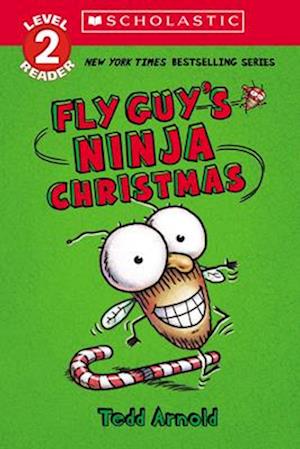 Fly Guy's Ninja Christmas (Scholastic Reader, Level 2)