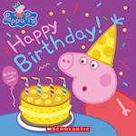 Happy Birthday! (Peppa Pig) (Media Tie-In)