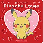 Pikachu Loves (Pokémon: Monpoké Board Book)