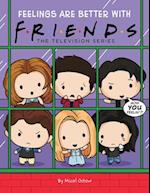 Friends Picture Book #3: Feelings are Better With Friends