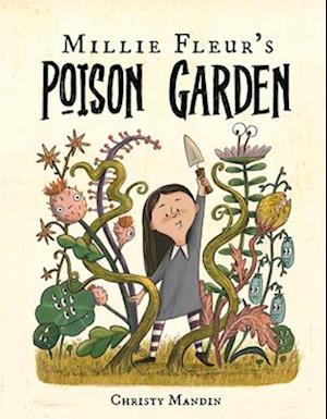 Millie Fleur's Poison Garden