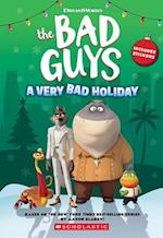 Dreamworks' The Bad Guys: A Very Bad Holiday Novelization