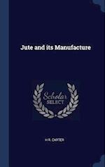 Jute and Its Manufacture