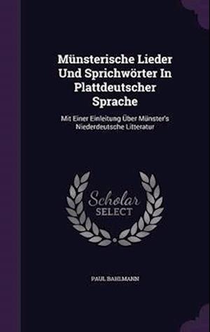 Münsterische Lieder Und Sprichwörter In Plattdeutscher Sprac