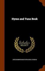 Hymn and Tune Book