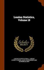 London Statistics, Volume 18