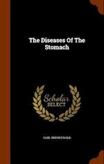 The Diseases of the Stomach