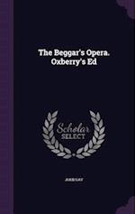 The Beggar's Opera. Oxberry's Ed 