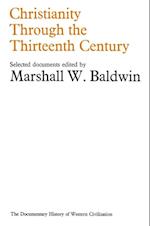 Christianity Through the Thirteenth Century