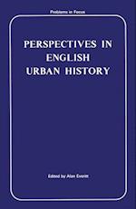 Perspectives in English Urban History