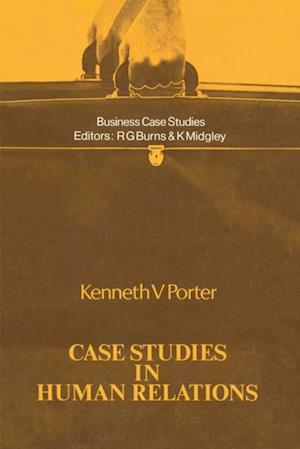 Case Studies in Human Relations