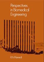 Perspectives in Biomedical Engineering