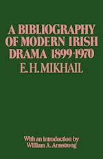 A Bibliography of Modern Irish Drama 1899–1970