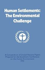 Human Settlements: The Environmental Challenge