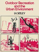 Outdoor Recreation and the Urban Environment