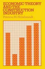 Economic Theory and the Construction Industry