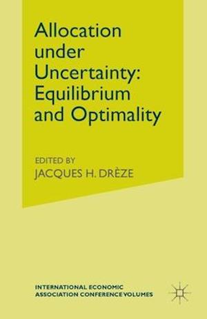 Allocation under Uncertainty: Equilibrium and Optimality