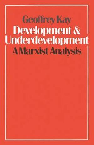 Development and Underdevelopment: A Marxist Analysis