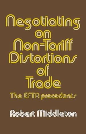 Negotiating on Non-tariff Distortions of Trade