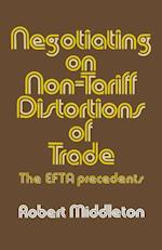 Negotiating on Non-tariff Distortions of Trade