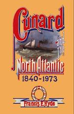 Cunard and the North Atlantic 1840–1973