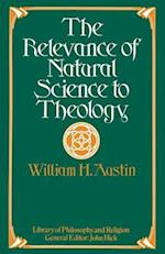 The Relevance of Natural Science to Theology