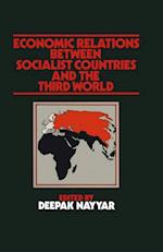 Economic Relations between Socialist Countries and the Third World