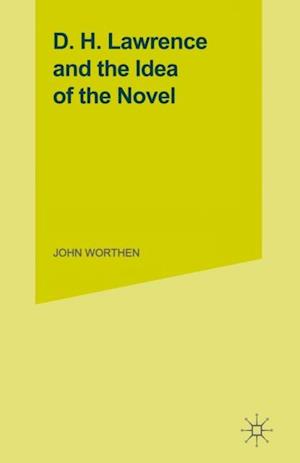 D.H.Lawrence and the Idea of the Novel