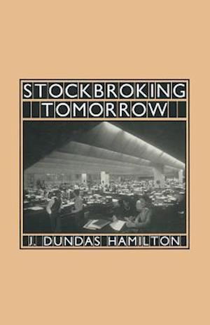 Stockbroking Tomorrow