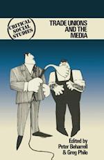 Trade Unions and the Media