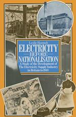 Electricity Before Nationalisation