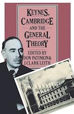 Keynes, Cambridge and the General Theory