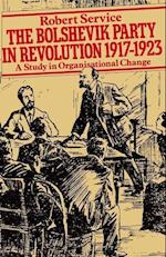 The Bolshevik Party in Revolution