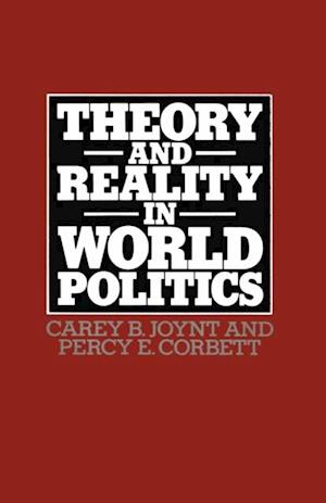 Theory and Reality in World Politics