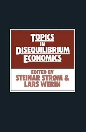 Topics in Disequilibrium Economics