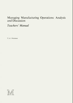 Managing Manufacturing Operations: Analysis and Discussion