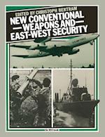 New Conventional Weapons and East-West Security