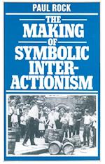Making of Symbolic Interactionism