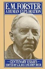 E. M. Forster: A Human Exploration