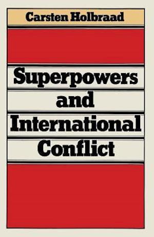 Superpowers and International Conflict