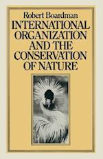 International Organization and the Conservation of Nature