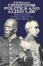 Chiefdom Politics and Alien Law