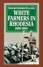 White Farmers in Rhodesia, 1890–1965